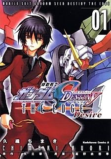 Cover image for Mobile Suit Gundam SEED Destiny: The Edge Desire