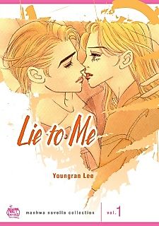 Cover image for Manhwa Novella Collection vol. 1: Lie to Me
