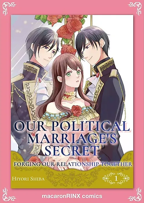 Cover image for the manga called Our Political Marriage's Secret: Forging Our Relationship Together