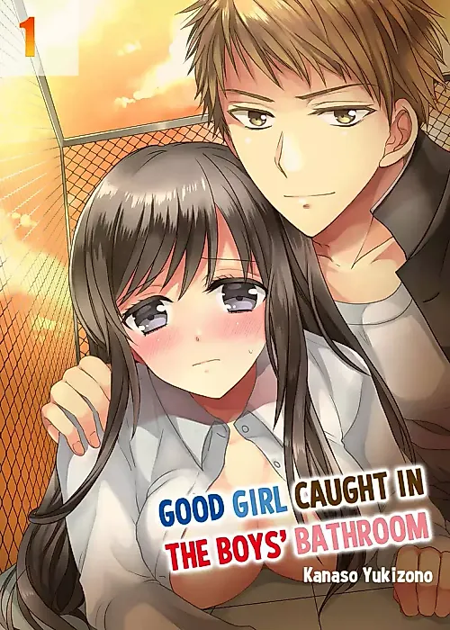 Cover image for the manga called Good Girl Caught in the Boys' Bathroom