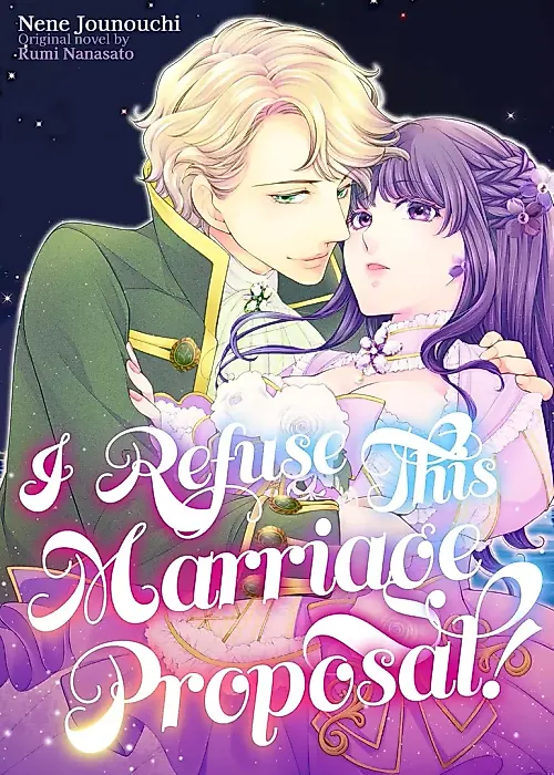 Cover image for the manga called I Refuse This Marriage Proposal!