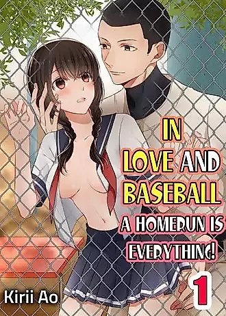 Cover image for the manga called In Love and Baseball, a Home Run Is Everything!