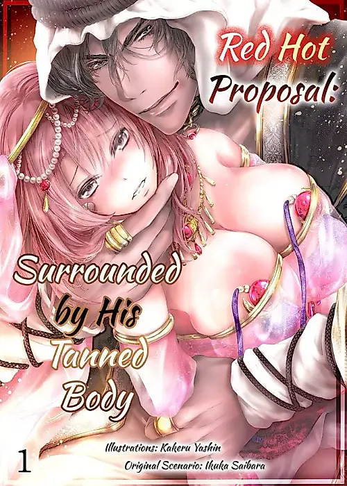 Cover image for the manga called Red Hot Proposal: Surrounded by His Tanned Body