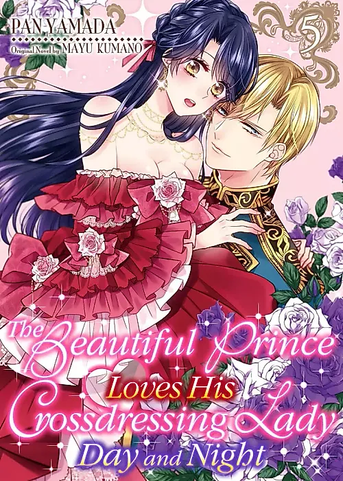 Cover image for the manga called The Beautiful Prince Loves His Crossdressing Lady Day and Night