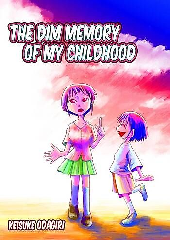 Cover image for the manga called The Dim Memory of My Childhood