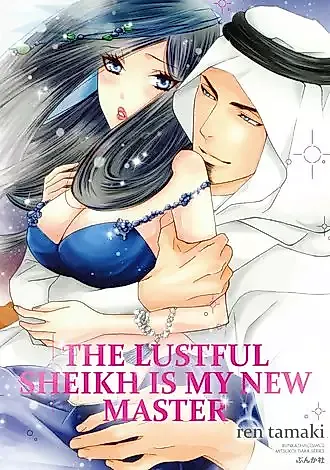 Cover image for the manga called The Lustful Sheikh Is My New Master