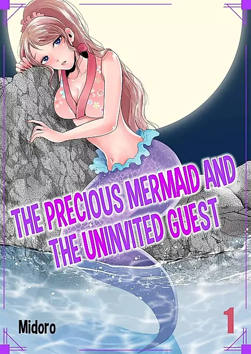 Cover image for the manga called The Precious Mermaid and the Uninvited Guest
