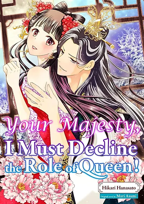 Cover image for the manga called Your Majesty, I Must Decline the Role of Queen!