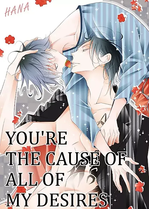 Cover image for the manga called All My Desires Stem From You