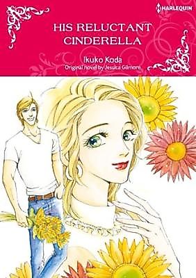 Cover image for the manga called His Relunctant Cinderella
