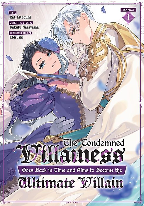 Cover image for the manga called The Condemned Villainess Goes Back in Time and Aims to Become the Ultimate Villain